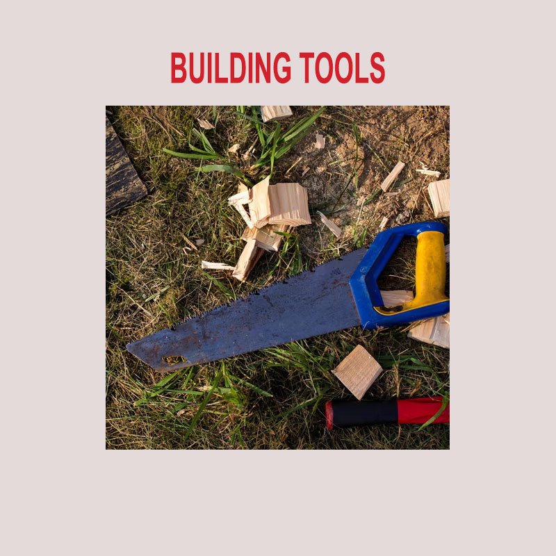 Building Tools